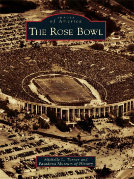 Michelle L. Turner The Rose Bowl