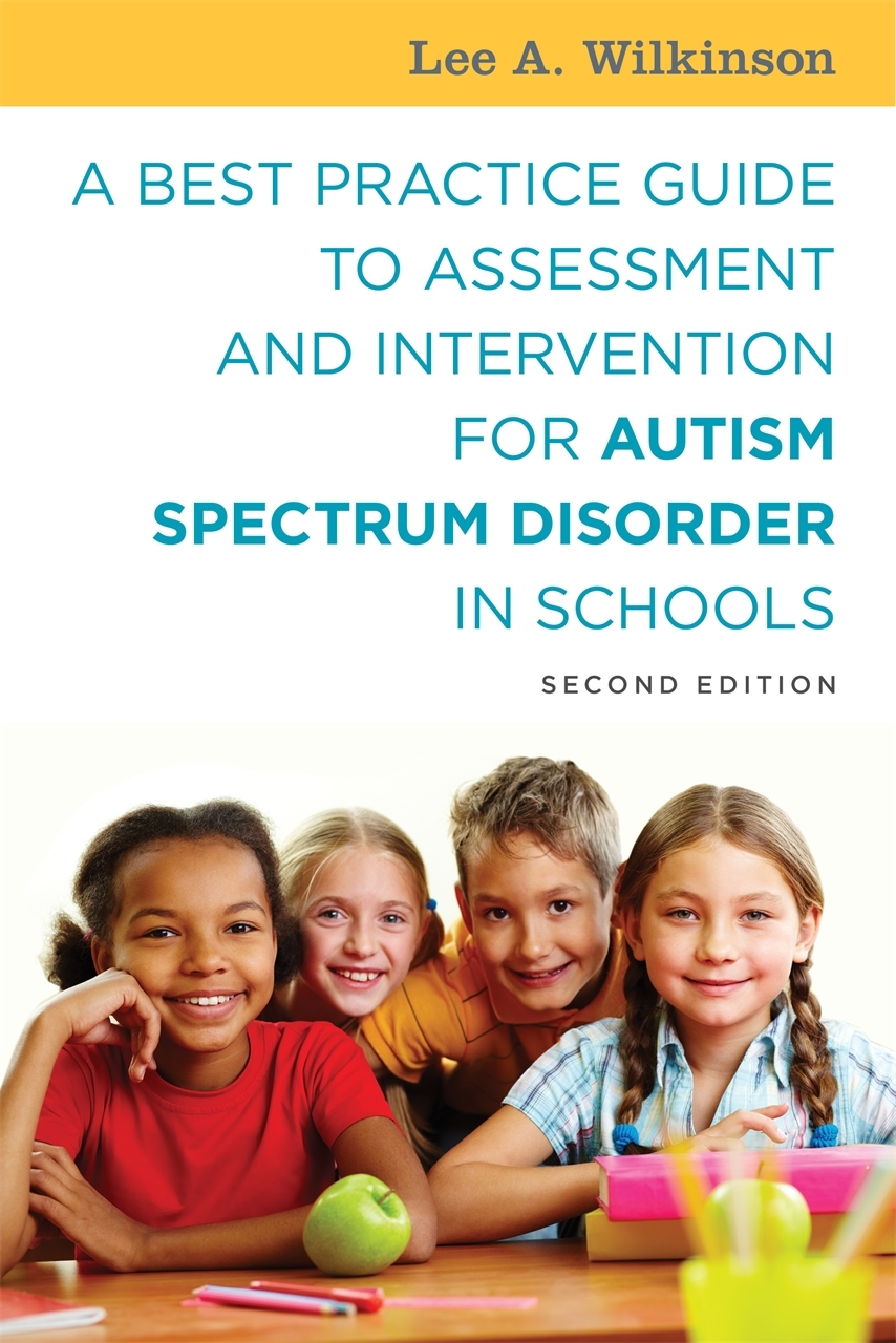 A BEST PRACTICE GUIDE TO ASSESSMENT AND INTERVENTION FOR AUTISM SPECTRUM - photo 1