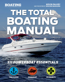 Kevin Falvey - The Total Boating Manual: 311 Powerboat Essentials