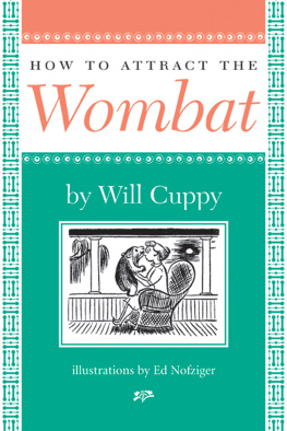 Will Cuppy - How to Attract the Wombat