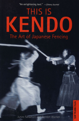 Junzo Sasamori This is Kendo: The Art of Japanese Fencing