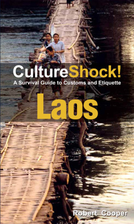 Robert Cooper CultureShock! Laos: A Survival Guide to Customs and Etiquette