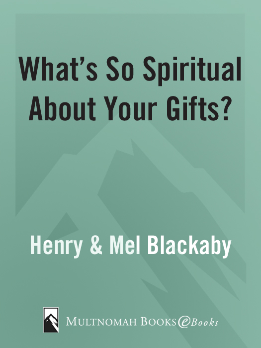 WHATS SO SPIRITUAL ABOUT YOUR GIFTS published by Multnomah Books Published in - photo 1