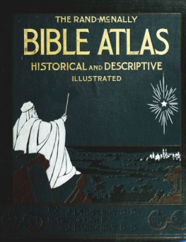Jesse Lyman Hurlbut - Bible Atlas: A Manual of Biblical Geography and History