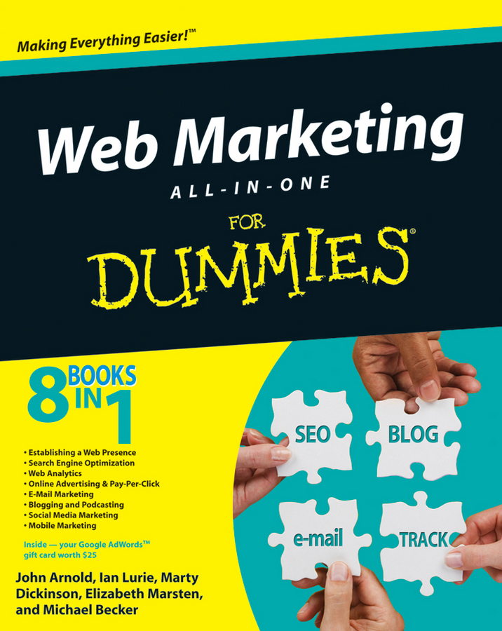 Web Marketing All-in-One For Dummies by John Arnold Ian Lurie Elizabeth - photo 1