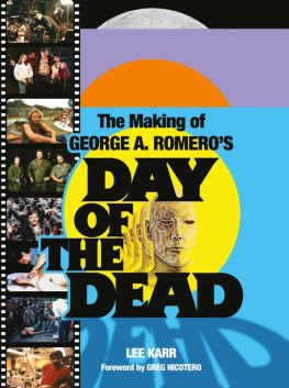 Lee Karr - The Making of George A. Romeros Day of the Dead