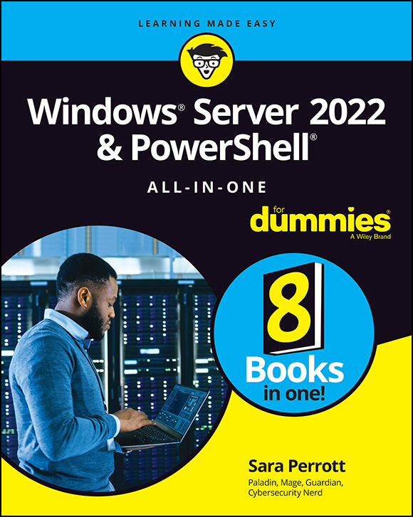 Windows Server 2022 PowerShell All-in-One For Dummies Published by John - photo 1