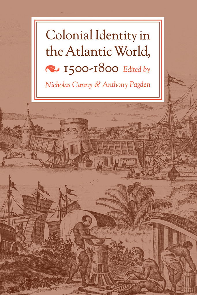 Colonial Identity in the Atlantic World 1500-1800 - image 1