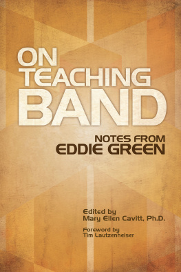 Mary Ellen Cavitt On Teaching Band: Notes from Eddie Green