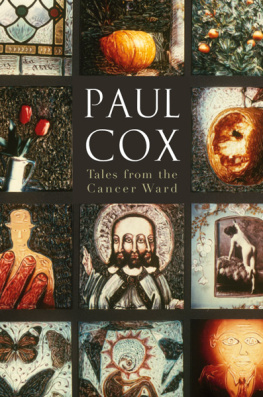 Paul Cox - Tales from the Cancer Ward