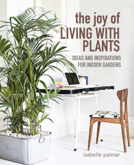 Isabelle Palmer - The Joy of Living with Plants