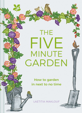 Laetitia Maklouf The Five Minute Garden