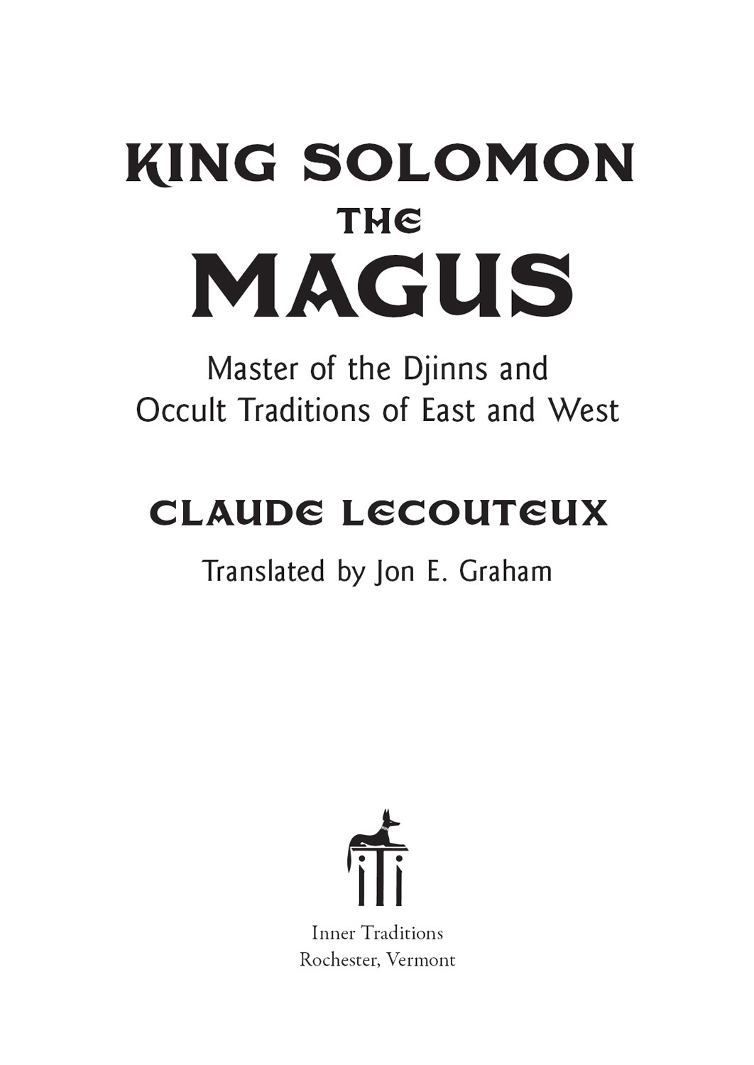 King Solomon the Magus Master of the Djinns and Occult Traditions of East and West - image 2