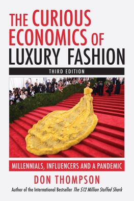 Don Thompson - The Curious Economics of Luxury Fashion: Millennials, Influencers and a Pandemic