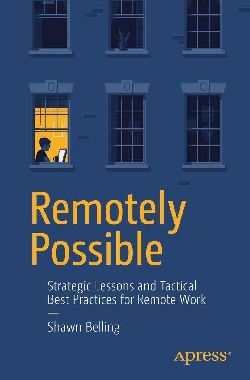 Book cover of Remotely Possible Shawn Belling Remotely Possible Strategic - photo 1