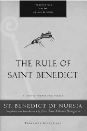 The Rule of Saint Benedict Paraphrase and Introduction by Jonathan - photo 2