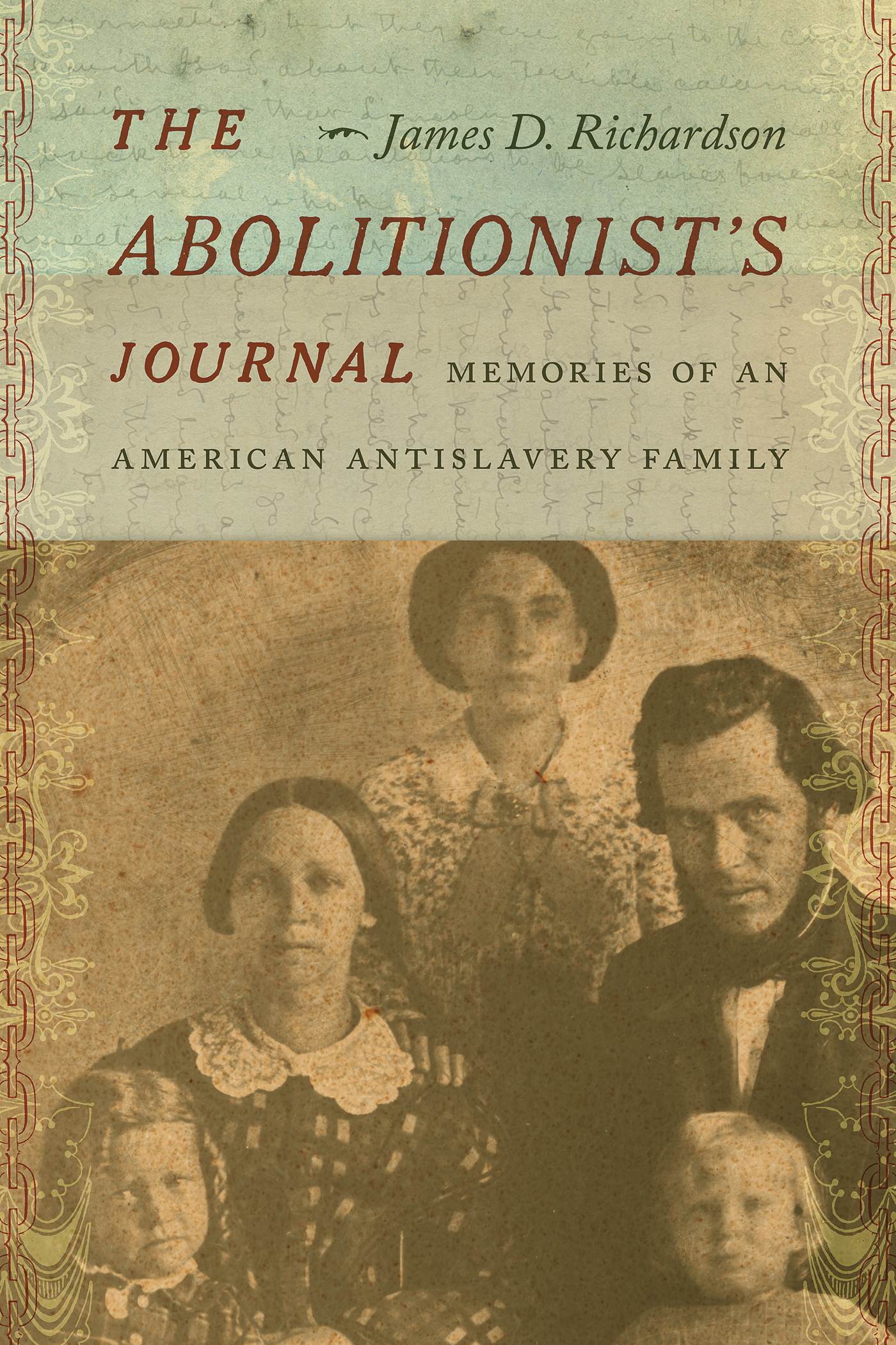 THE ABOLITIONISTS JOURNAL ALSO BY JAMES D RICHARDSON Willie Brown A - photo 1