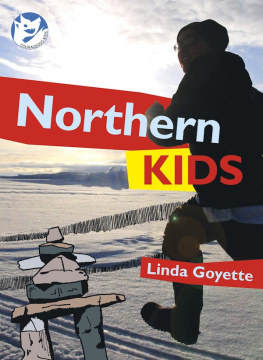 Linda Goyette Northern Kids