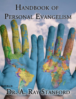 A. Ray Stanford Handbook of Personal Evangelism