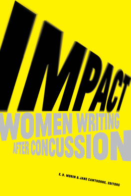 E. D. Morin - Impact: Women Writing After Concussion