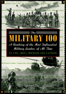 Michael Lee Lanning - The Military 100: A Ranking of the Most Influential Military Leaders of All Time