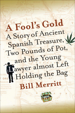 William E. Merritt - A Fools Gold