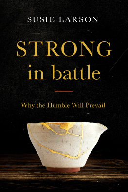 Susie Larson - Strong in Battle: Why the Humble Will Prevail