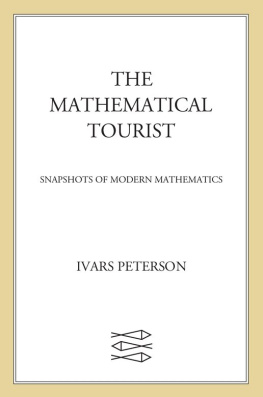 Ivars Peterson - The Mathematical Tourist : New and Updated Snapshots of Modern Mathematics