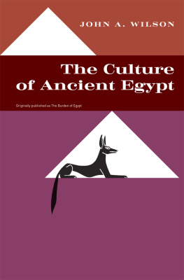 John A. Wilson - The Culture of Ancient Egypt (Phoenix Books)