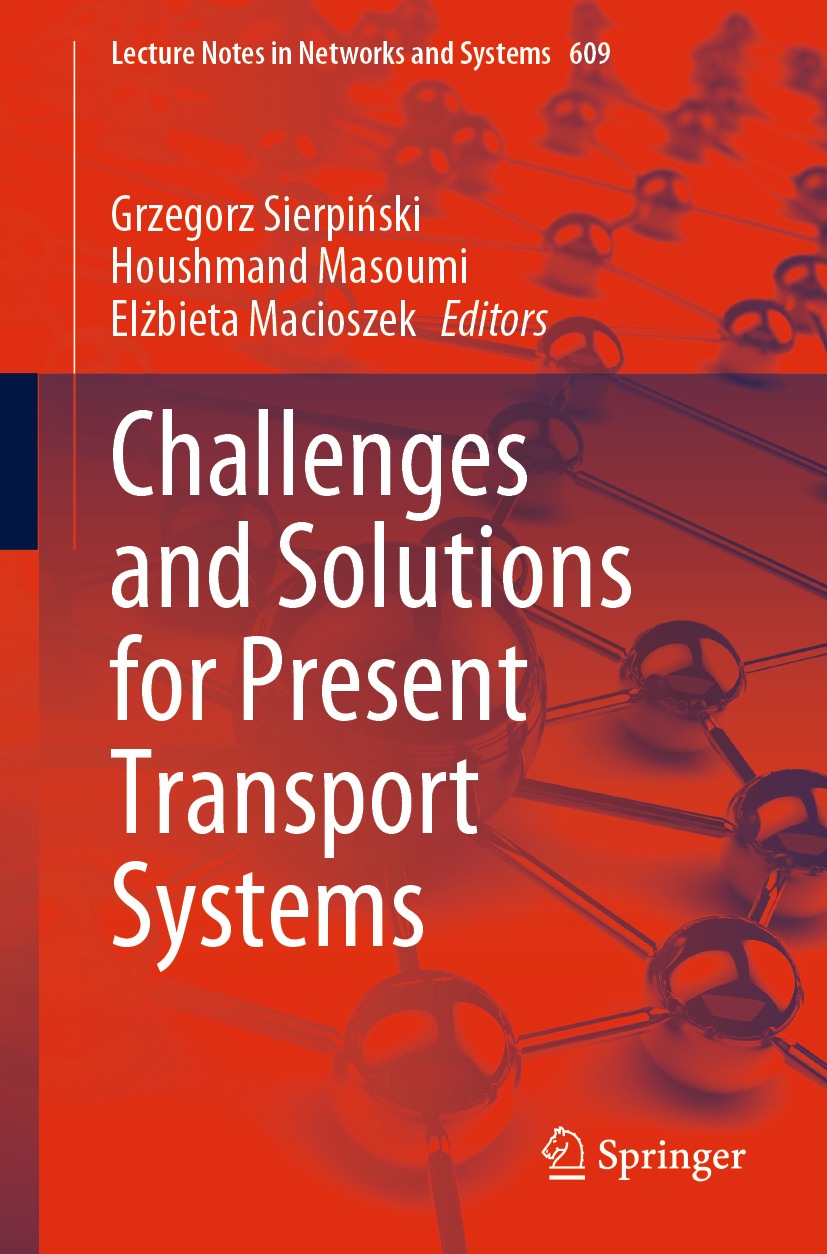 Book cover of Challenges and Solutions for Present Transport Systems Volume - photo 1