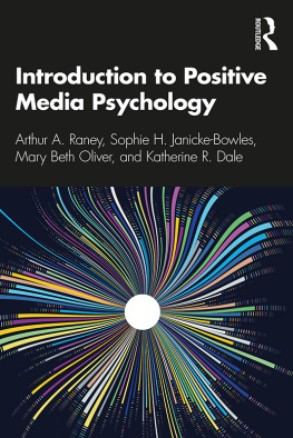 Arthur A. Raney - Introduction to Positive Media Psychology