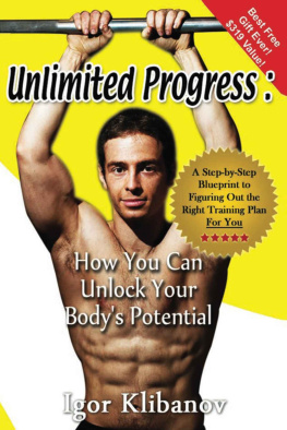 Klibanov - Unlimited Progress How You Can Unlock Your Bodys Potential