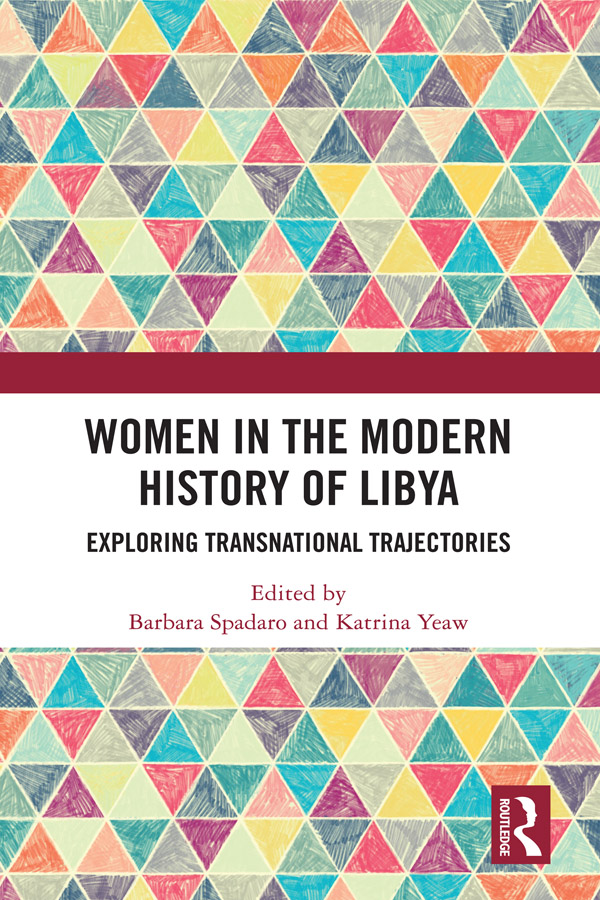 Women in the Modern History of Libya Women in the Modern History of Libya - photo 1