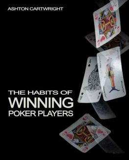 Ashton Cartwright - The Habits of Winning Poker Players