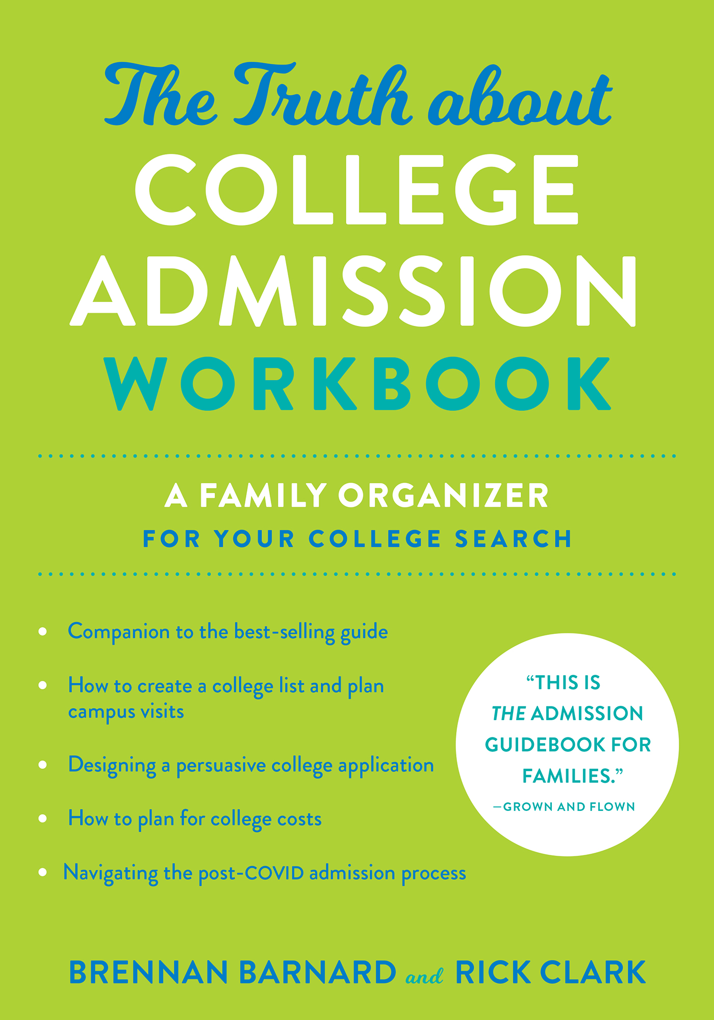 The Truth about College Admission Workbook The Truth about COLLEGE - photo 1