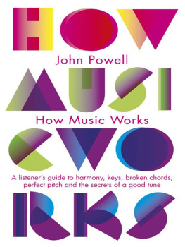 John Powell How Music Works