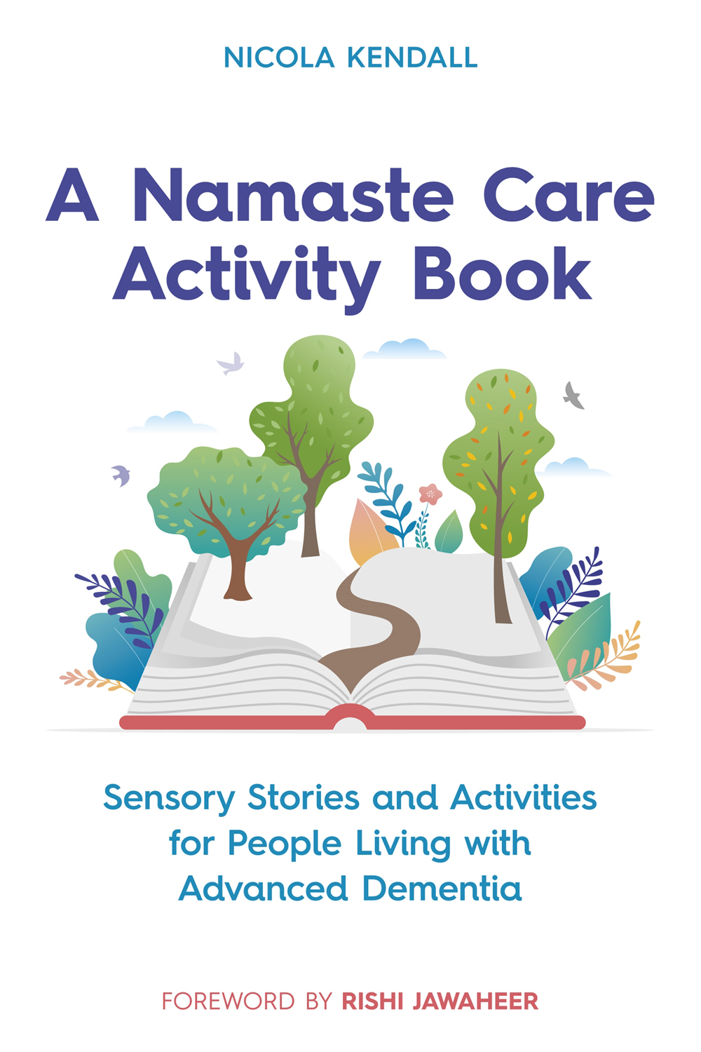 A Namaste Care Activity Book Sensory Stories and Activities for People Living - photo 1