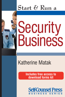 Katherine Matak Start & Run a Security Business