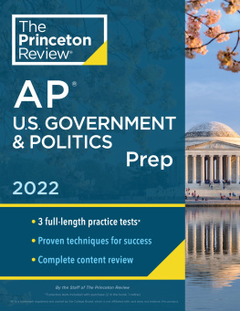 The Princeton Review Princeton Review AP U.S. Government & Politics Prep, 2022: Practice Tests + Complete Content Review + Strategies & Techniques