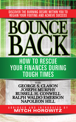 Mitch Horowitz - Bounce Back: How to Rescue Your Finances During Tough Times featuring George S. Clayson, Joseph Murphy, Russell H. Conwell, Ralph Waldo Emerson, Napoleon Hill