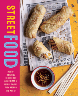 Ryland Peters - Street Food: Mouth-watering recipes for quick bites and mobile snacks from around the world