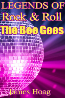 James Hoag - Legends of Rock & Roll: The Bee Gees