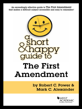 Robert Power - A Short and Happy Guide to the First Amendment