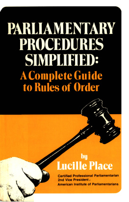 Lucille Place Parliamentary Procedures Simplified: A Complete Guide to Rules of Order