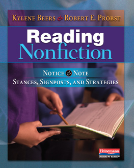 Kylene Beers - Reading Nonfiction: Notice & Note Stances, Signposts, and Strategies