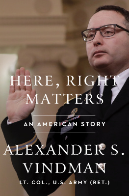 Alexander Vindman - Here, Right Matters: An American Story