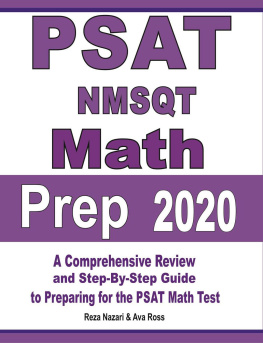 Reza Nazari - PSAT / NMSQT Math Prep 2020: A Comprehensive Review and Step-By-Step Guide to Preparing for the PSAT Math Test