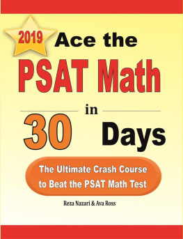 Reza Nazari - Ace the PSAT Math in 30 Days: The Ultimate Crash Course to Beat the PSAT Math Test