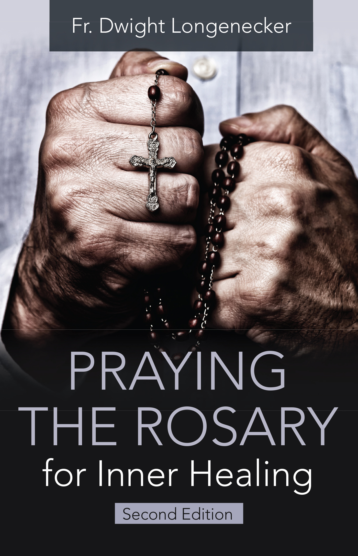 Praying the Rosary for Inner Healing - image 1