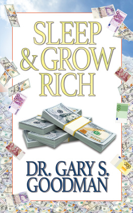 Dr. Gary S. Goodman - Sleep and Grow Rich